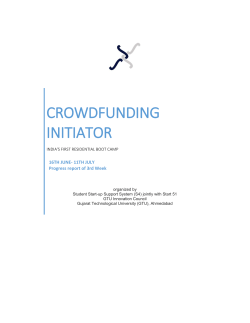REPORT: At CrowdFunding Initiator, students work on Brand building of their start-ups , on making effective pitch Video, on market feedback analysis and on strategy before going for crowd funding
