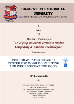 A Report On One Day Workshop on &ldquo;Emerging Research Trends in Mobile Computing & Wireless Technologies&rdquo; Organized under POST GRADUATE RESEARCH CENTER FOR MOBILE COMPUTING AND WIRELESS TECHNOLOGIES 18th October, 2014