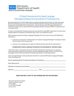CE Report Requirements for SLPs holding a Minnesota Board of Teaching License (PDF: 18 KB/2 pages)