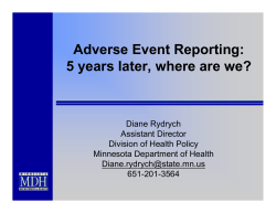 Adverse Event Reporting: 5 years later, where are we? (PDF: 560KB/25 pages)