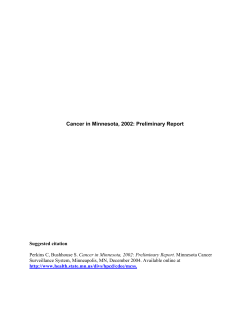 December 2004: Cancer in Minnesota, 2002: Preliminary Report