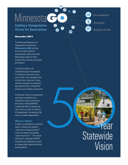 The Minnesota Department of Transportation has recently adopted a 50-year transportation vision.