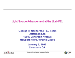 Light Source Advancement at the JLab FEL, George R. Neil, Jefferson Lab
