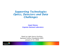 Supporting Technologies: Optics, Detectors and Data Challenges, Gopal Shenoy, ANL