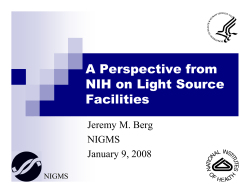 A Perspective from NIH on Light Source Facilities, Jeremy M. Berg, NIH
