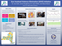 Gun Involved Violence Elimination (GIVE) Initiative: &nbsp;Dr. Lisa Clark, Jamie Dougherty