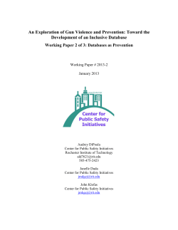 An Exploration of Gun Violence and Prevention: Databases as Prevention (Paper 2 of 3)