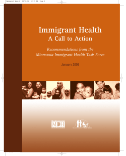 Immigrant Health: A Call to Action Recommendations from the Minnesota Immigrant Health Task Force (PDF: 2.5MB/25 pages)