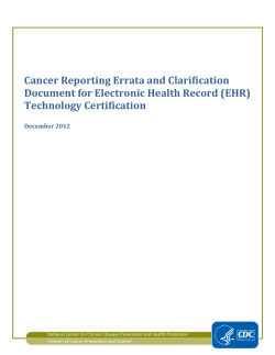 CDC Cancer Reporting Clarification Document for Electronic Health Record (EHR) Technology Certification (PDF: 832 KB/8 pages)