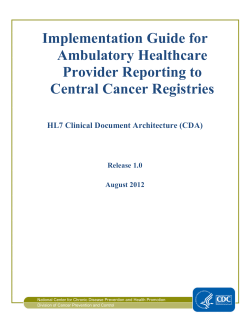 CDC Implementation Guide for Ambulatory Healthcare Provider Reporting to Central Cancer Registries (PDF: 1.9MB/130 pages)