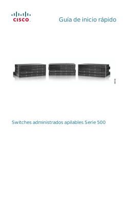 Cisco 500 Series Stackable Managed Switches Quick Start Guide (Spanish)