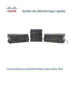 Cisco 300 Series Managed Switches Quick Start Guide (French)