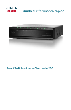 Cisco 200 Series 8-Port Smart Switches Quick Start Guide (Italian)