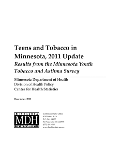 Teens and Tobacco in Minnesota, 2011 Update: Results from the Minnesota Youth Tobacco and Asthma Survey (PDF: 864KB/69 pages)