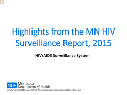 Highlights from the MN HIV Surveillance Report, 2015, slides only, no audio narration (PDF)