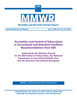 Prevention and Control of Tuberculosis in Correctional and Detention Facilities: Recommendations from CDC (PDF:588KB/64 pages)