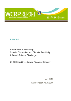 http://www.wcrp-climate.org/images/grand_challenges/clouds/documents/Ringberg2014_WorkshopReport.pdf