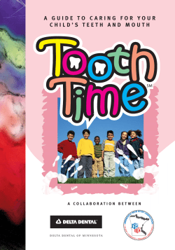 Tooth Time: A Guide to Caring for Your Child's Teeth and Mouth