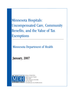 Minnesota Hospitals: Uncompensated Care, Community Benefits, and the Value of Tax Exemptions, 1/07 (PDF: 815KB/67 pages)