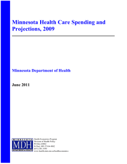 Minnesota Health Care Spending and Projections, 2009, June 2011 (PDF: 274.74KB/26 pages)