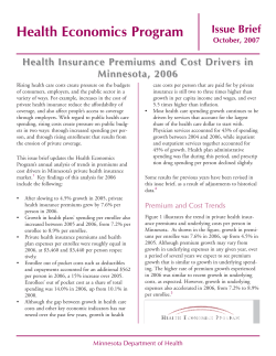 Health Insurance Premiums and Cost Drivers in Minnesota, 2006, Issue Brief, 10/07 (PDF: 105KB, 4 pages)