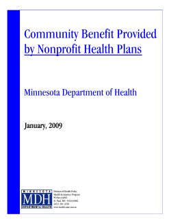 Community Benefit Provided by Nonprofit Health Plans, 1/09 (PDF: 775KB/33 pages)