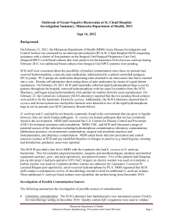 Outbreak of Gram-Negative Bacteremia at a St. Cloud Hospital. (PDF: 862KB/27 pages). This is an analysis of 2011 St. Cloud Hospital blood infection outbreak