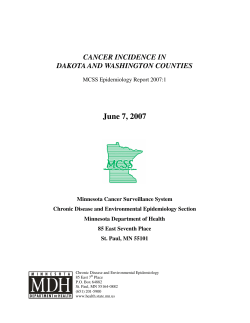 June 7, 2007-Cancer Incidence in Dakota and Washington Counties
