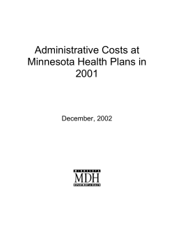 Administrative Costs at Minnesota Health Plans in 2001 (pdf 4426Kb/55 pgs)