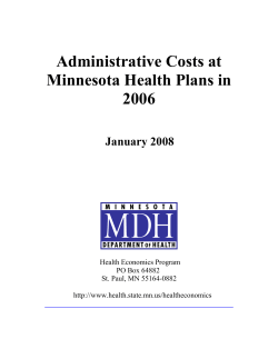 Administrative Costs at Minnesota Health Plans in 2006 (pdf 709Kb/52 pgs)