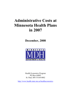 Administrative Costs at Minnesota Health Plans in 2007 (pdf 379Kb/56 pgs)