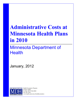 Administrative Costs at Minnesota Health Plans in 2010 (pdf 187Kb/63 pgs)