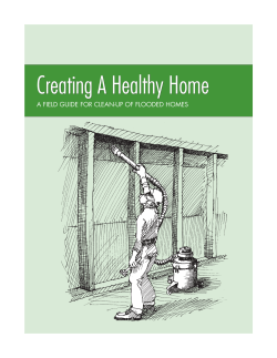 Creating A Healthy Home: A Field Guide for Clean-Up of Flooded Homes (PDF: 2.7MB/22 pages)