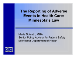 The Reporting of Adverse Events in Health Care: Minnesota's Law (PDF: 105KB/19 pages)