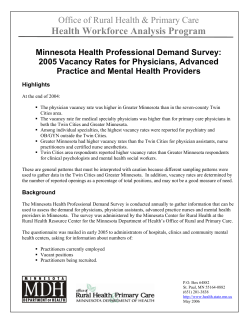 Minnesota Health Professional Demand Survey: 2005 Vacancy Rates for Physicians Advanced Practice and Mental Health Providers