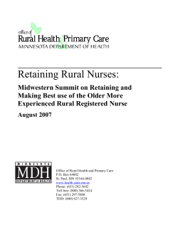 Retaining Rural Nurses: Midwestern Summit on Retaining and Making Best use of the Older More Experienced Rural Registered Nurse