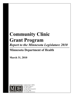 Community Clinic Grant Program Report to the Minnesota Legislature 2010
