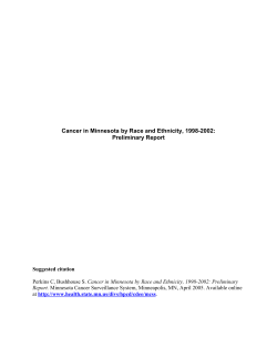 Cancer in Minnesota by Race and Ethnicity, 1988-2008: Preliminary Report