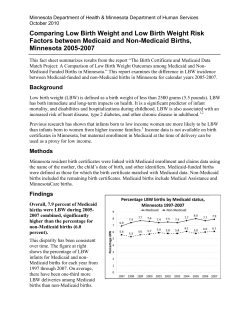 Comparing Low Birth Weight and Low Birth Weight Risk Factors between Medicaid and Non-Medicaid Births, Minnesota 2005-2007