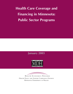 "Health Care Coverage and Financing in Minnesota: Public Sector Programs, January 2003" (PDF: 199.4KB/40 pages)