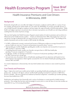 Health Insurance Premiums and Cost Drivers in Minnesota, 2009, Issue Brief March 2011 (PDF: 158KB/7 pages)