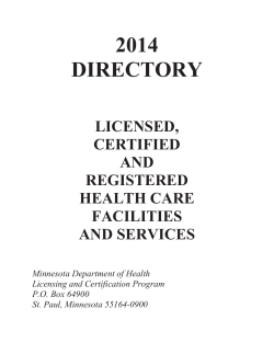 2014 Directory of Licensed and Certified Health Care Facilities (PDF: 3MB/585 pages)