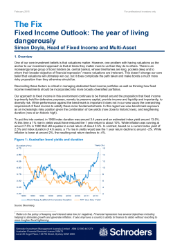 Fixed income outlook: The year of living dangerously