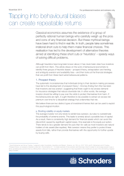 Tapping into behavioural biases can create repeatable returns