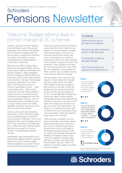 Schroders Pensions Newsletter - Summer 2014