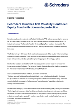 schroder vol controlled equity fund release