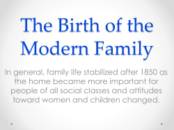 Birth of the Modern Family