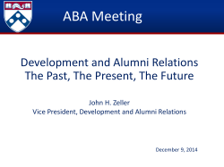 Development and Alumni Relations - The Past, The Present, The Future