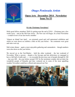 Otago Peninsula Artists Open Arts December 2014 Newsletter Issue