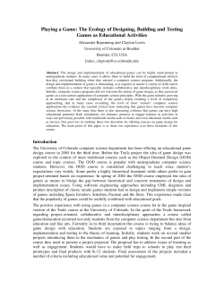 Playing a Game: The Ecology of Designing, Building and Testing